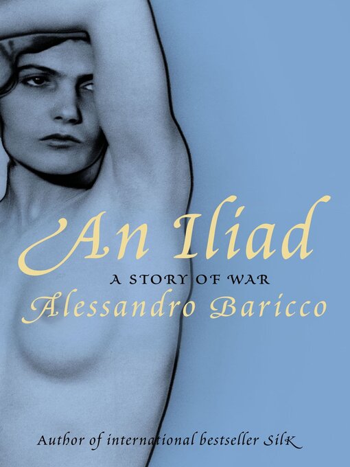 Title details for An Iliad by Alessandro Baricco - Available